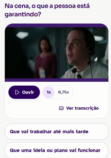 Quiz com cena de filme, pergunta de compreensão e alternativas em português